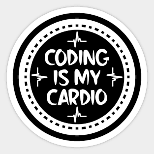 Coding Is My Cardio Sticker